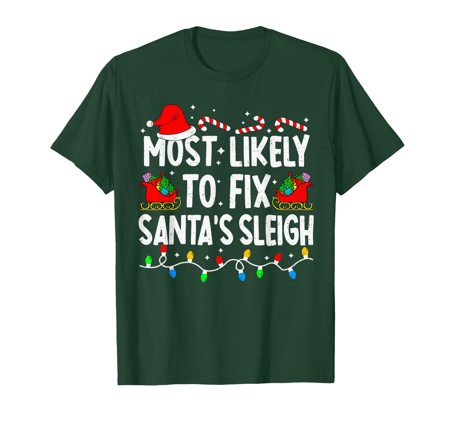 Most Likely to Fix Santa Sleigh Family Matching Christmas T-Shirt