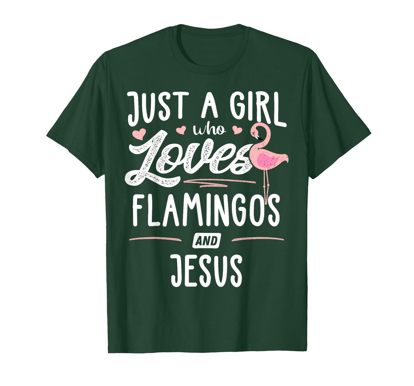 Just A Girl Who Loves Flamingos And Jesus Gift Flamingo T-Shirt