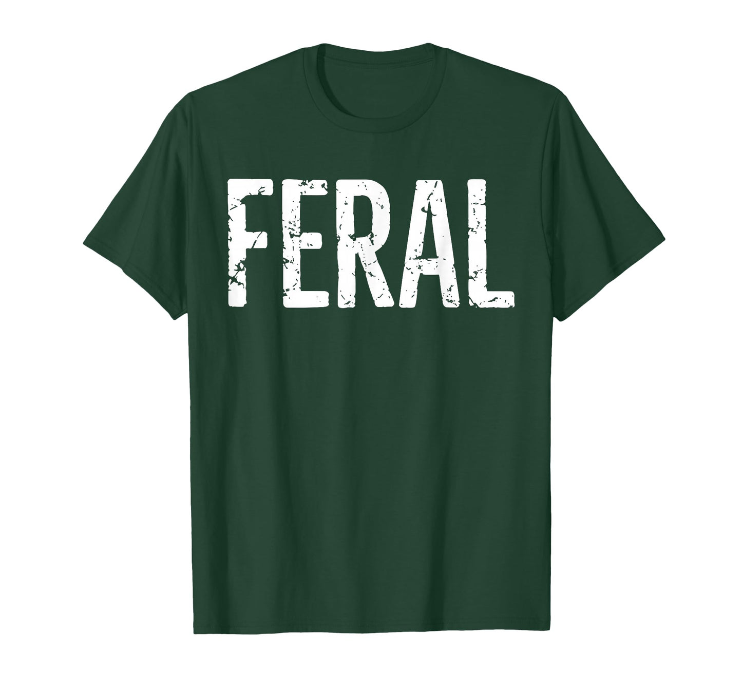 Feral Shirt Retro Vintage Feral Funny Saying Quote Men Women T-Shirt