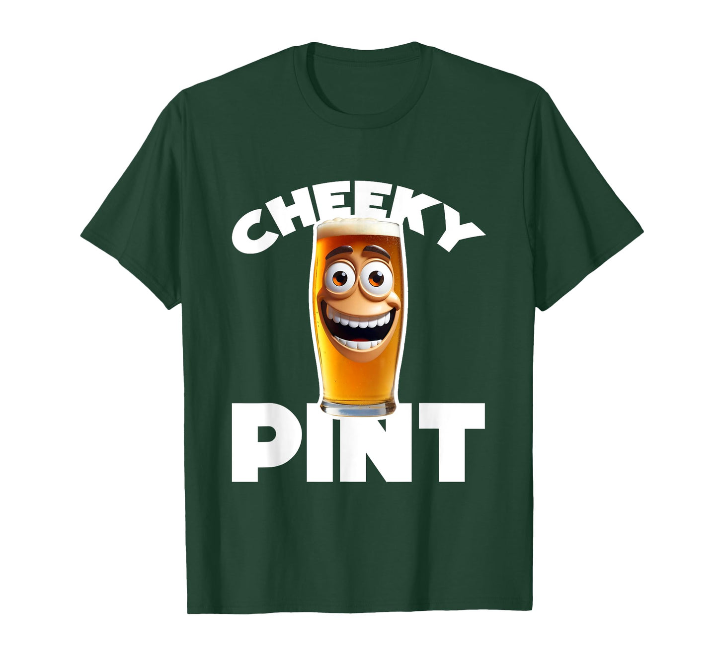 Cheeky pint funny beer drink English pub lager ale T-Shirt