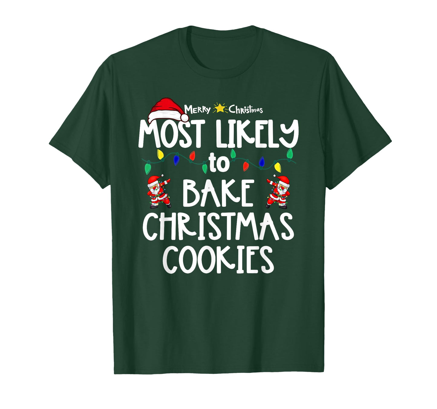 Most Likely to Christmas Shirt Matching Family Pajamas Funny T-Shirt