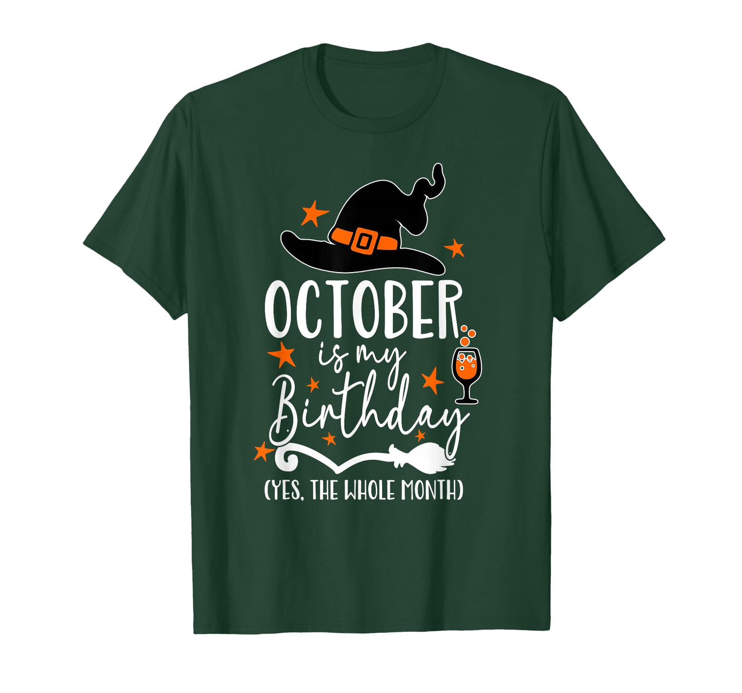 October is My Birthday Yes The Whole Month Witch Costume T-Shirt