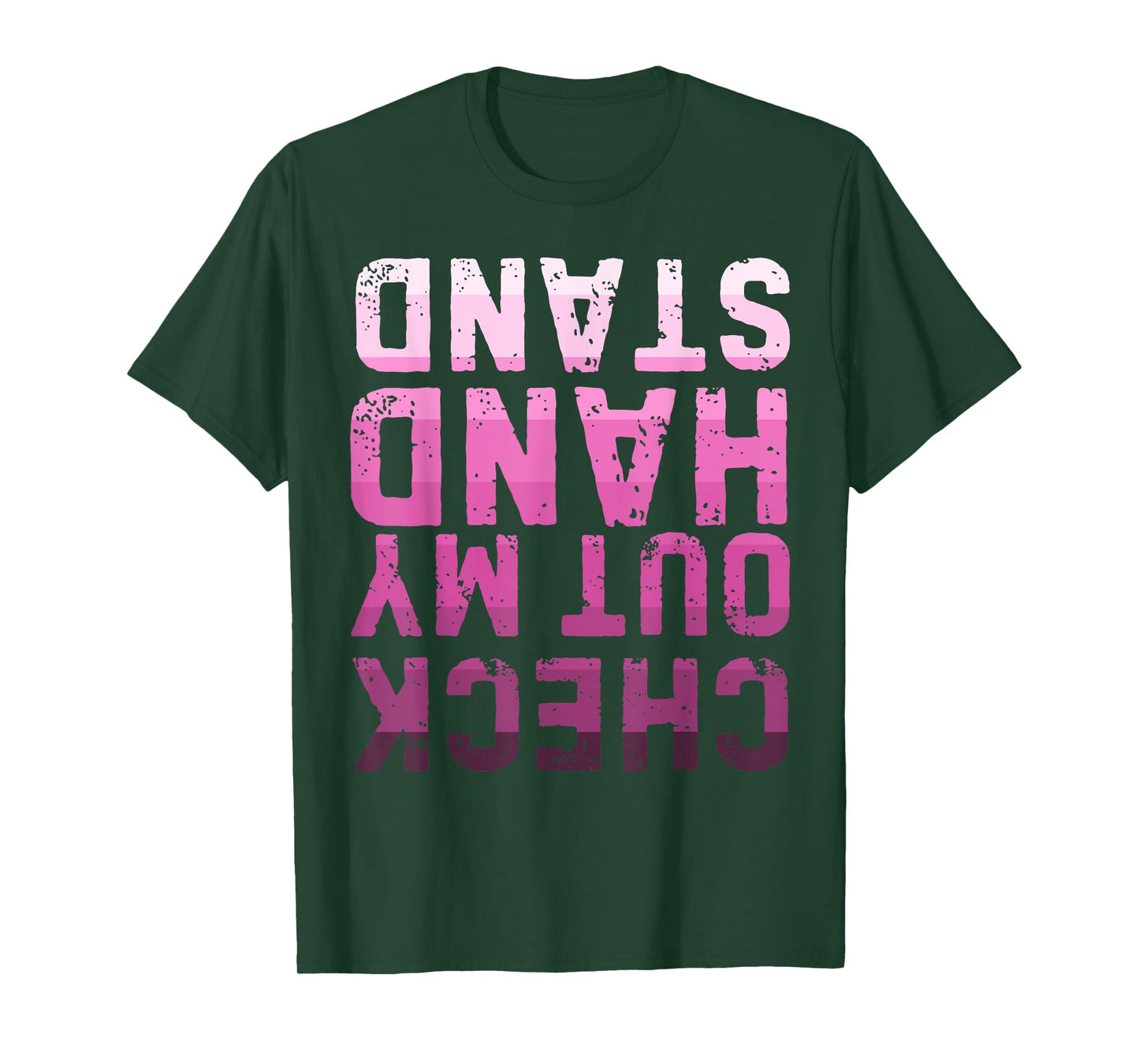 Check Out My Handstand Gymnastics Lover Upside Down T-Shirt