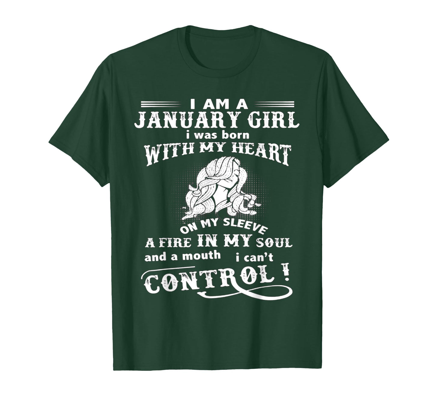 I Am A January Girl I Was Born With My Heart On My Sleeve T-Shirt