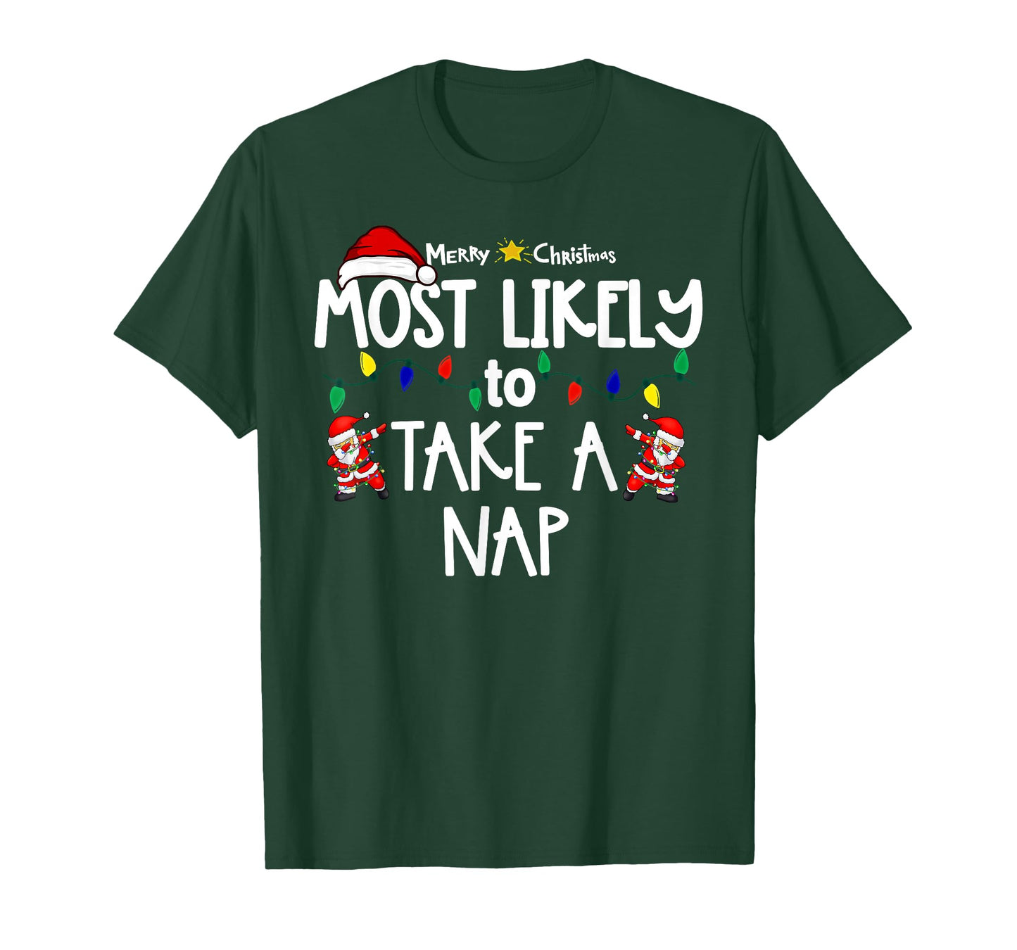 Most Likely to Christmas Shirt Matching Family Pajamas Funny T-Shirt