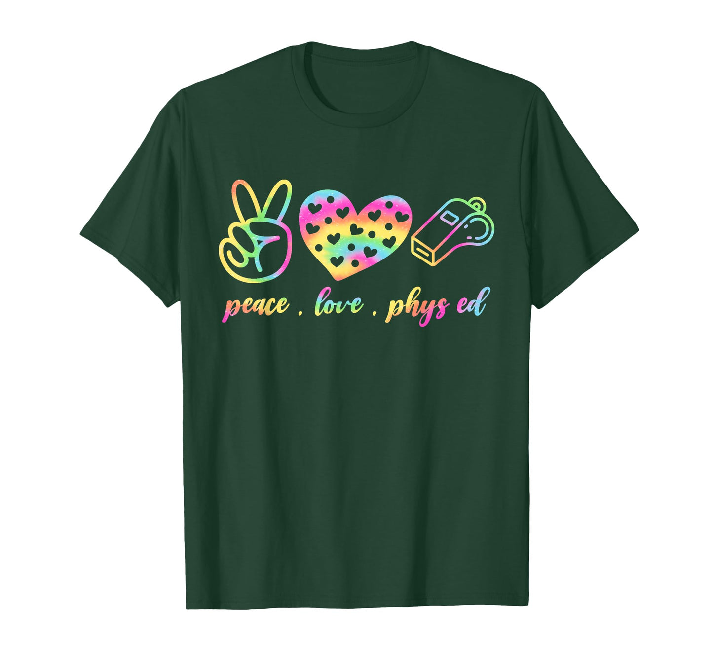Tie Dye Peace Love Pe Physical Education PE Teacher Phys Ed Men Women Kids T-Shirt
