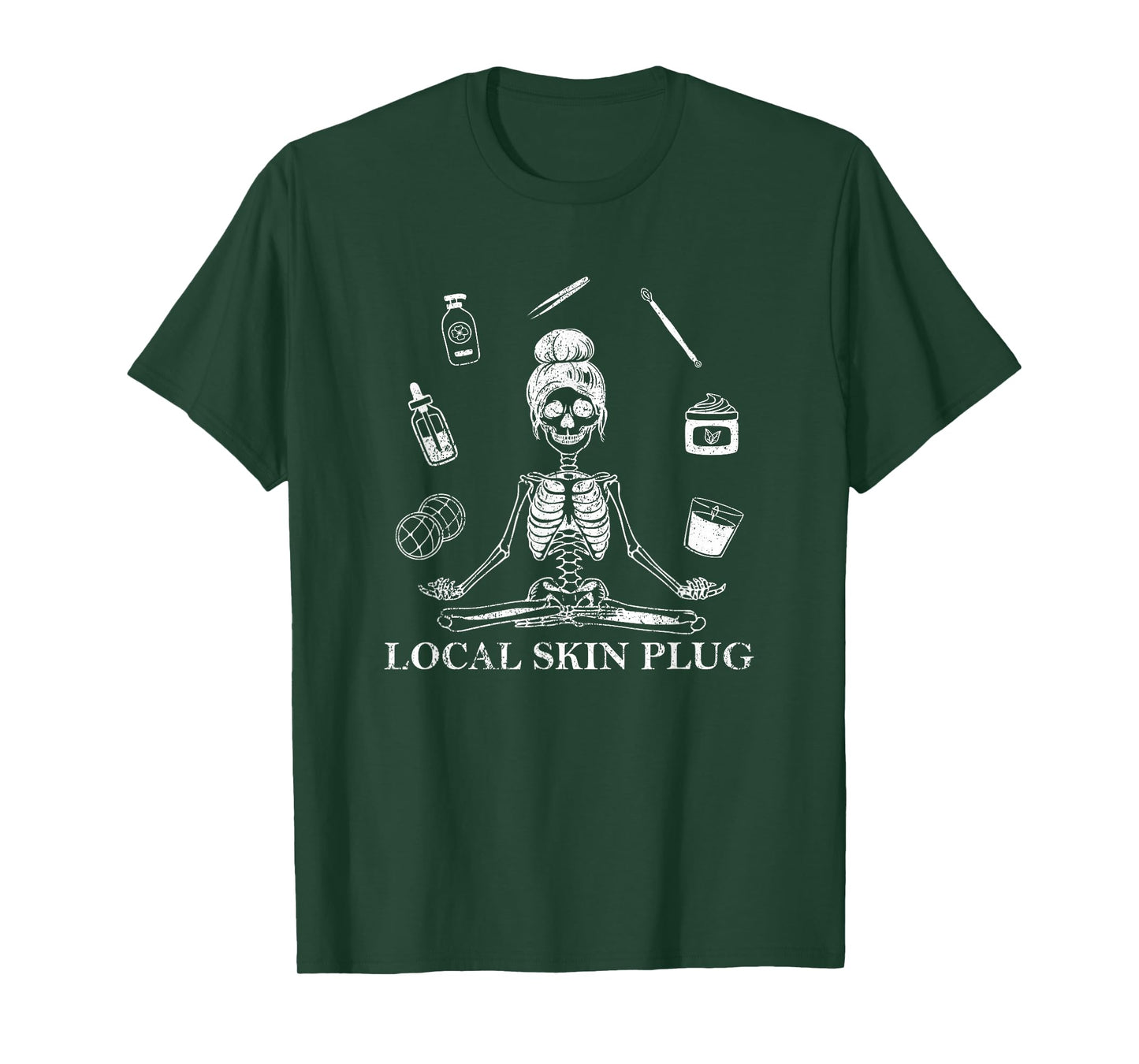 Vintage Local Skin Plug Skincare Dermatologist Esthetician T-Shirt