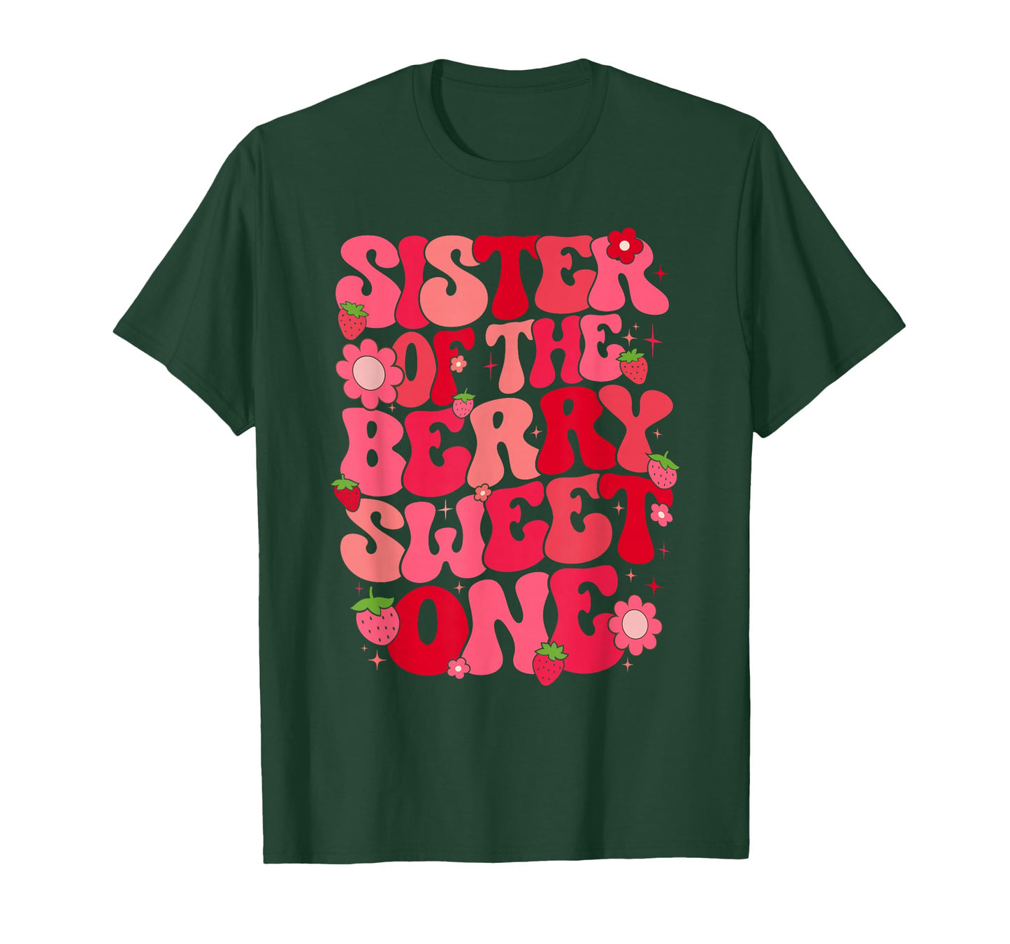 Sister Of The Berry Sweet One Strawberry First Birthday T-Shirt