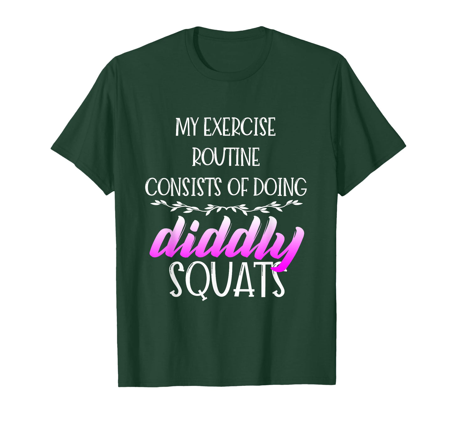 Diddly Squats - Workout Shirts Funny, Fitness Gift T-Shirt