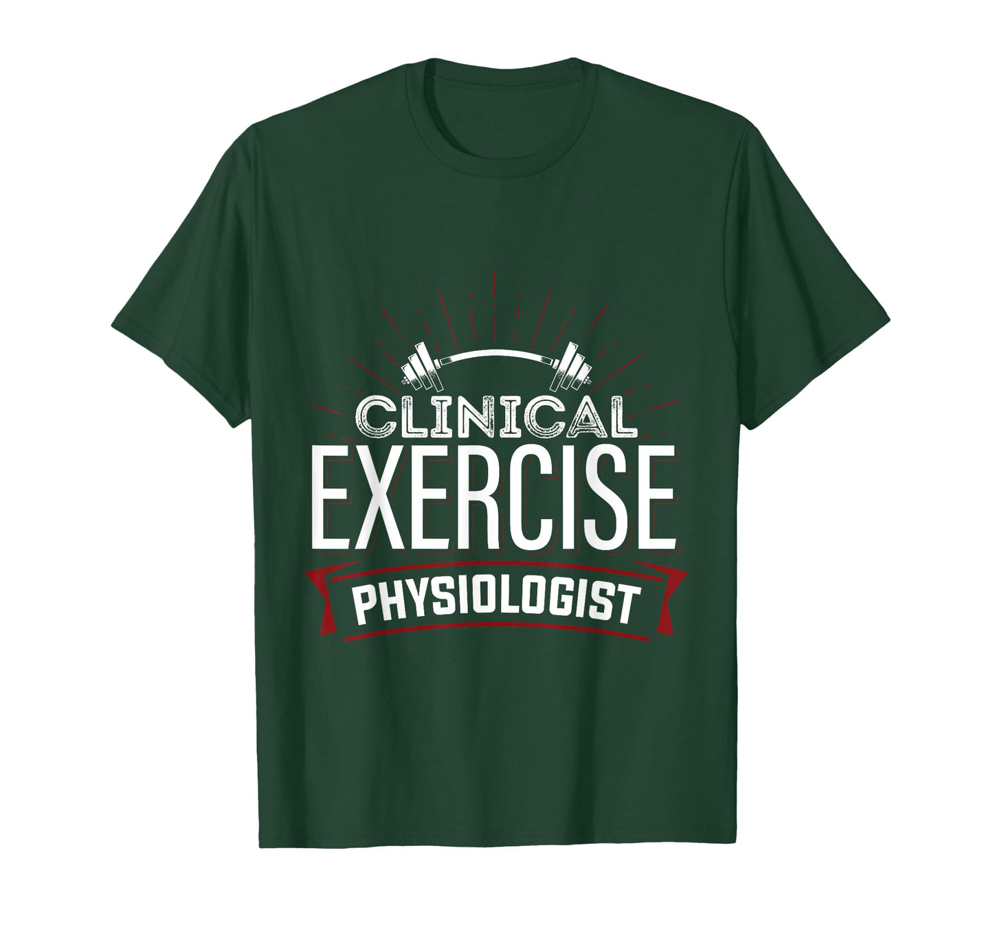 Clinical Exercise Physiologist Physiology Medical Apparel T-Shirt