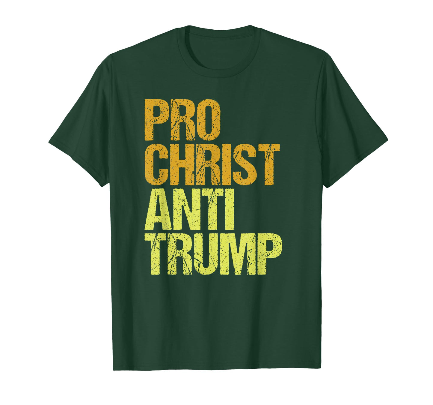 Pro Christ Anti Trump Protest T-Shirt