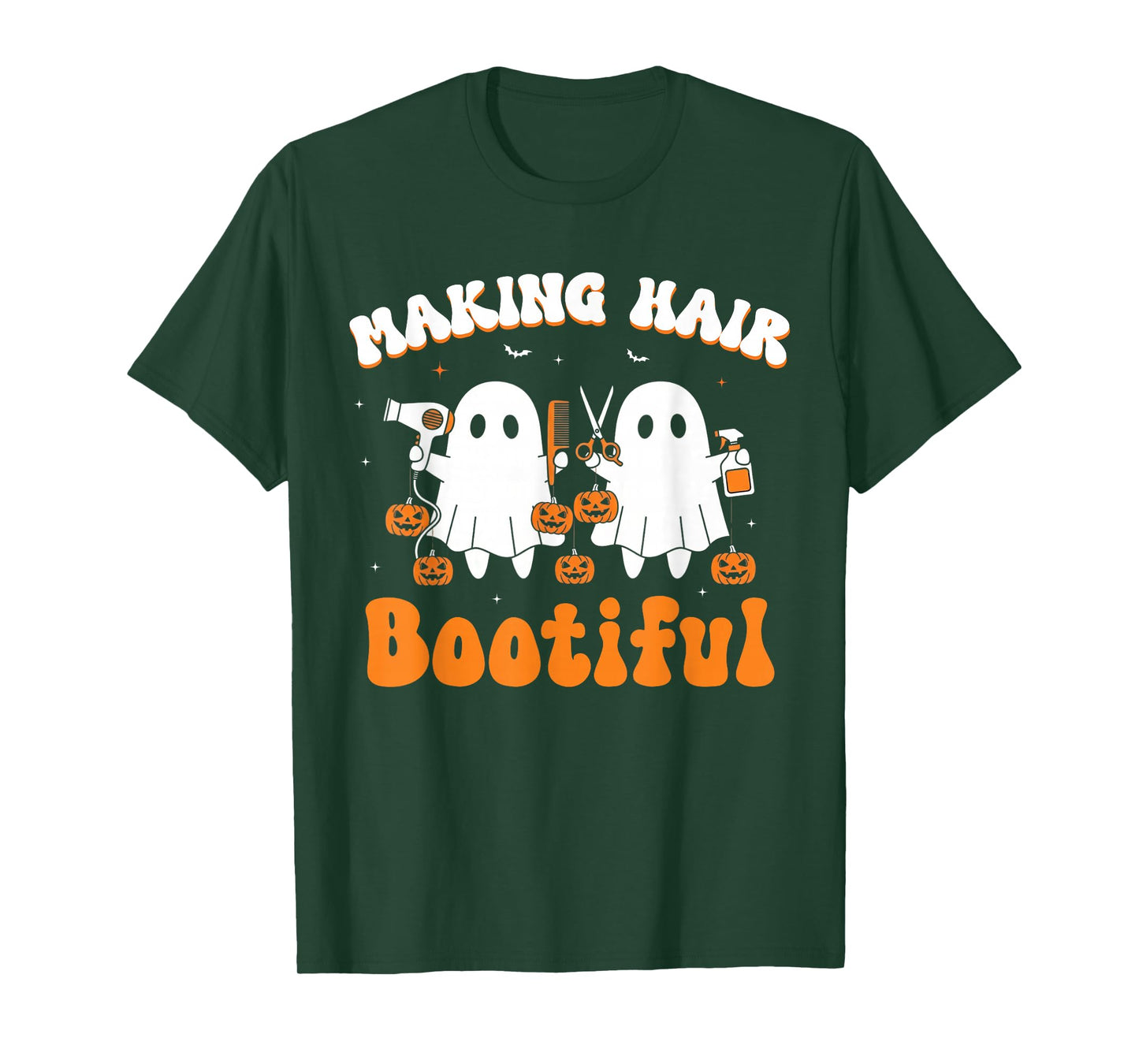 Making Hair Bootiful Funny Scary Ghost Hairdresser Halloween T-Shirt