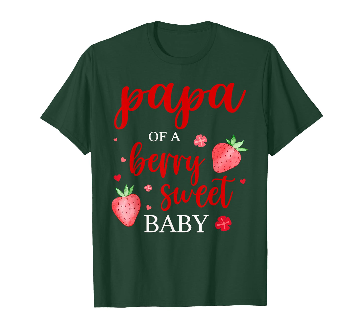 Papa Of A Berry Sweet One Strawberry Baby First Birthday T-Shirt