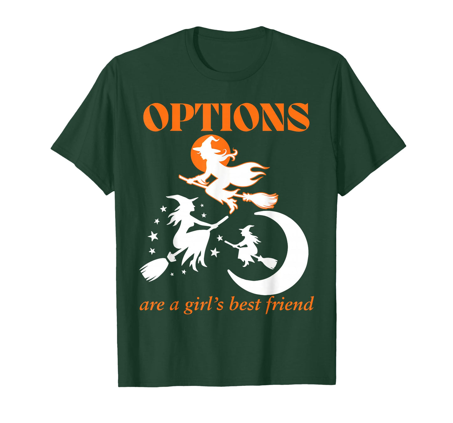 Options are Girl's Best Friend Witch Witchy Halloween 2025 T-Shirt