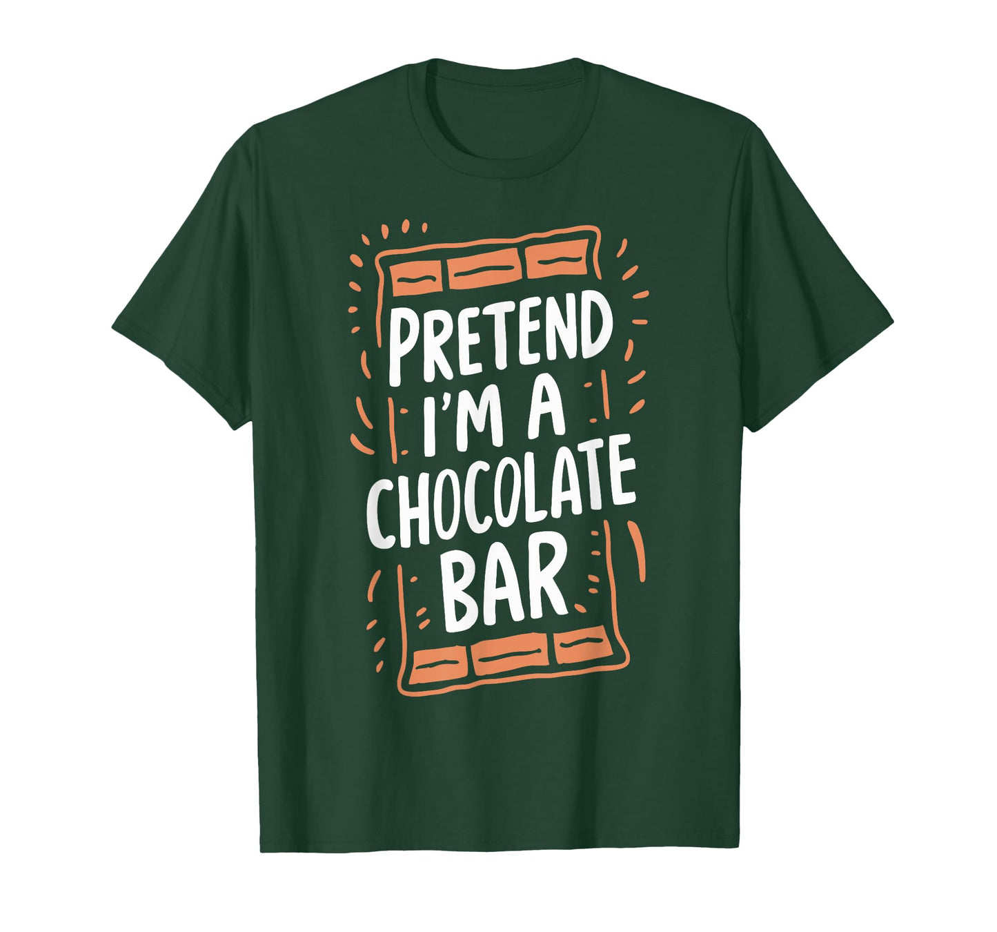 Pretend I'm A Chocolate Bar T-Shirt