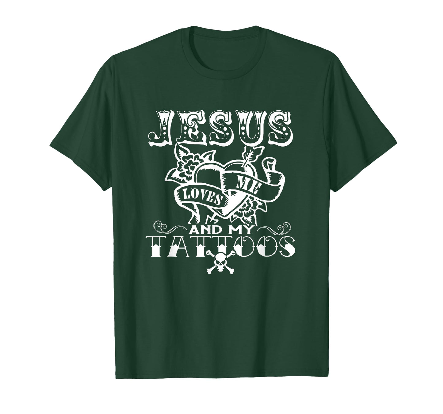Jesus Loves Me & My Tattoos Christian Jesus God Tattoo Lover T-Shirt