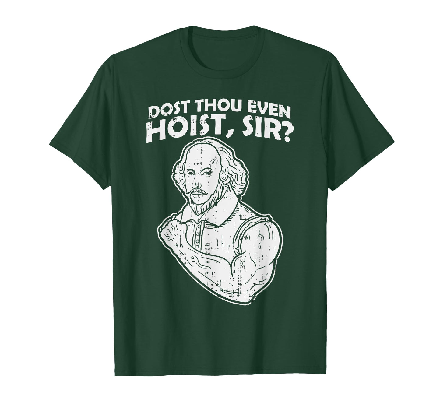 Dost Thou Even Hoist Sir Funny Weight-Lifting Gym Men Muscle T-Shirt