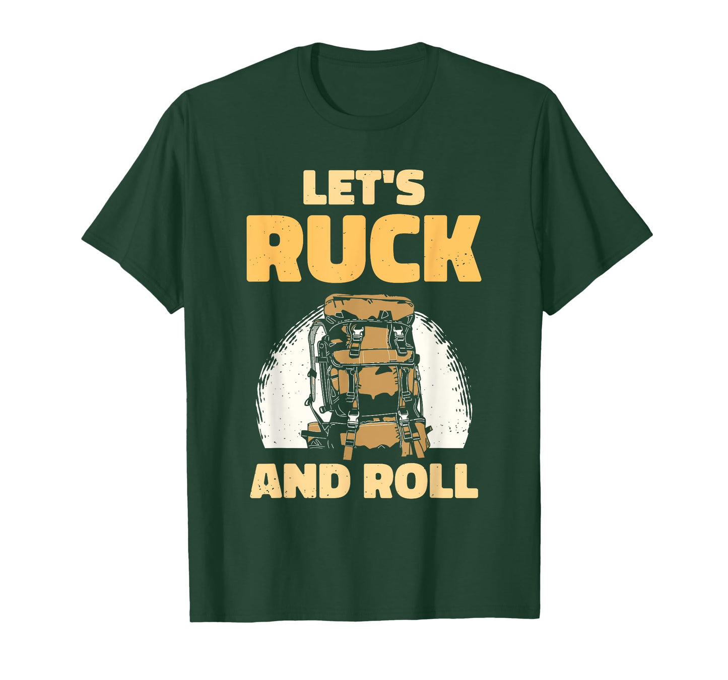 Let's Ruck And Roll Backpack Rucksack Workout Rucking T-Shirt