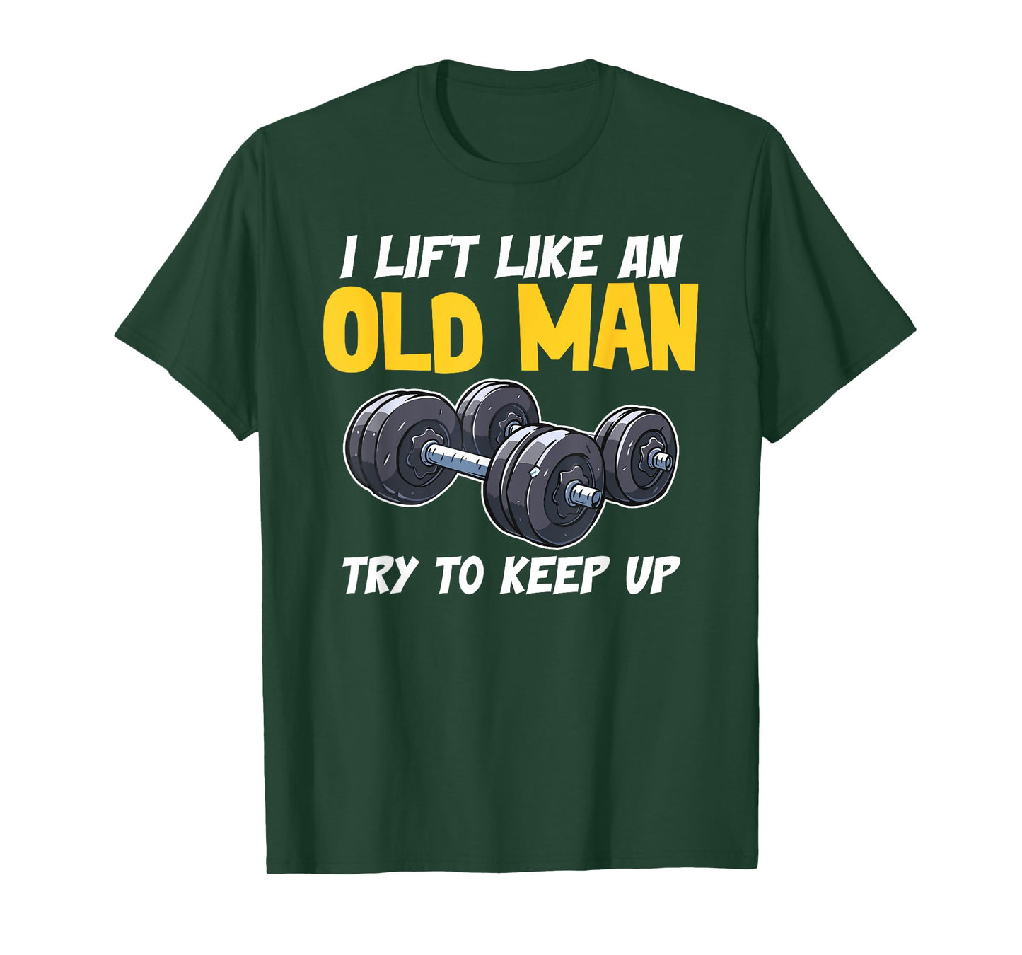Bodybuilding Fitness and Gym Motivational Quotes Old Man T-Shirt