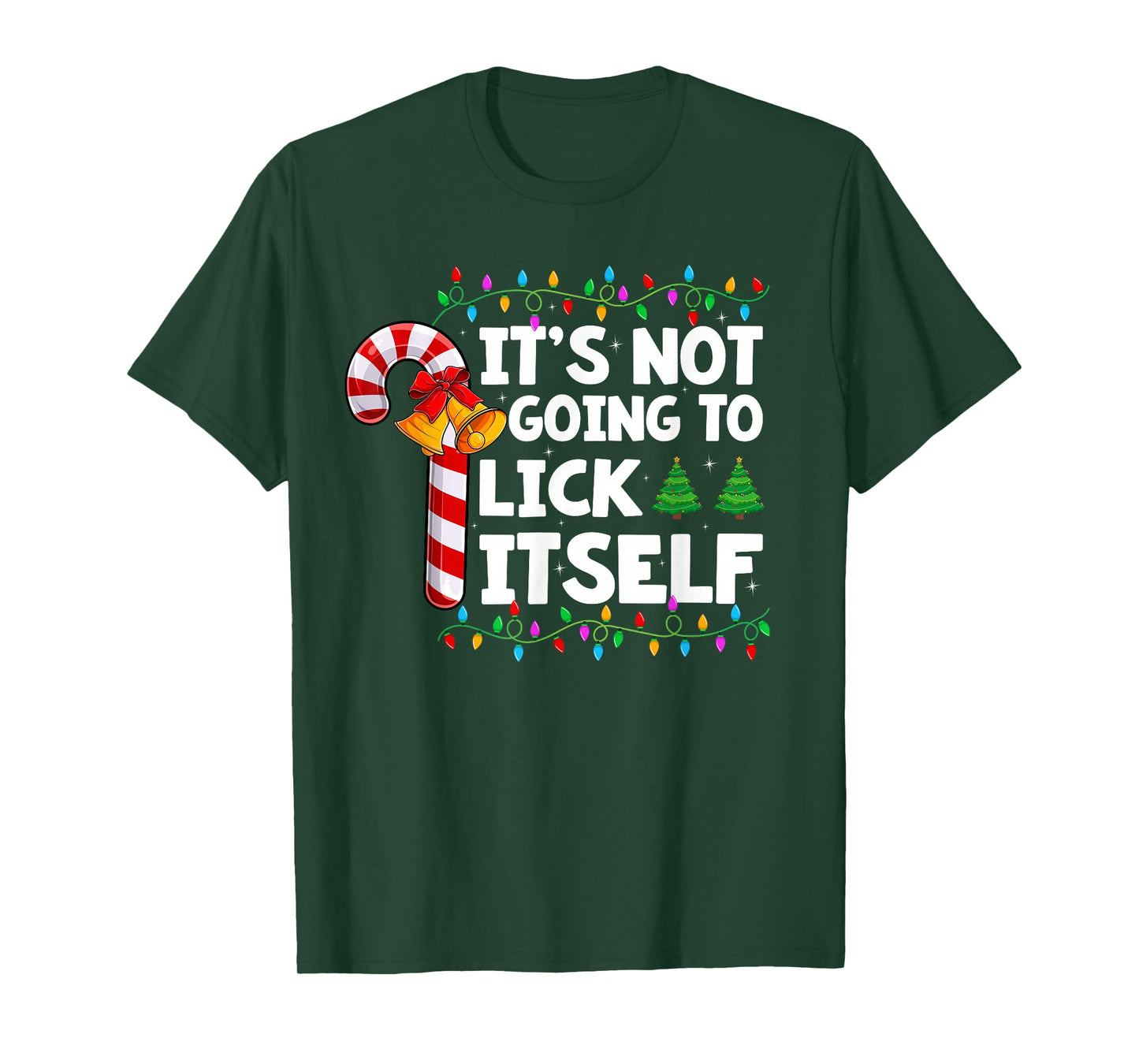 It's Going to Lick Itself Funny Candy Cane Christmas T-Shirt