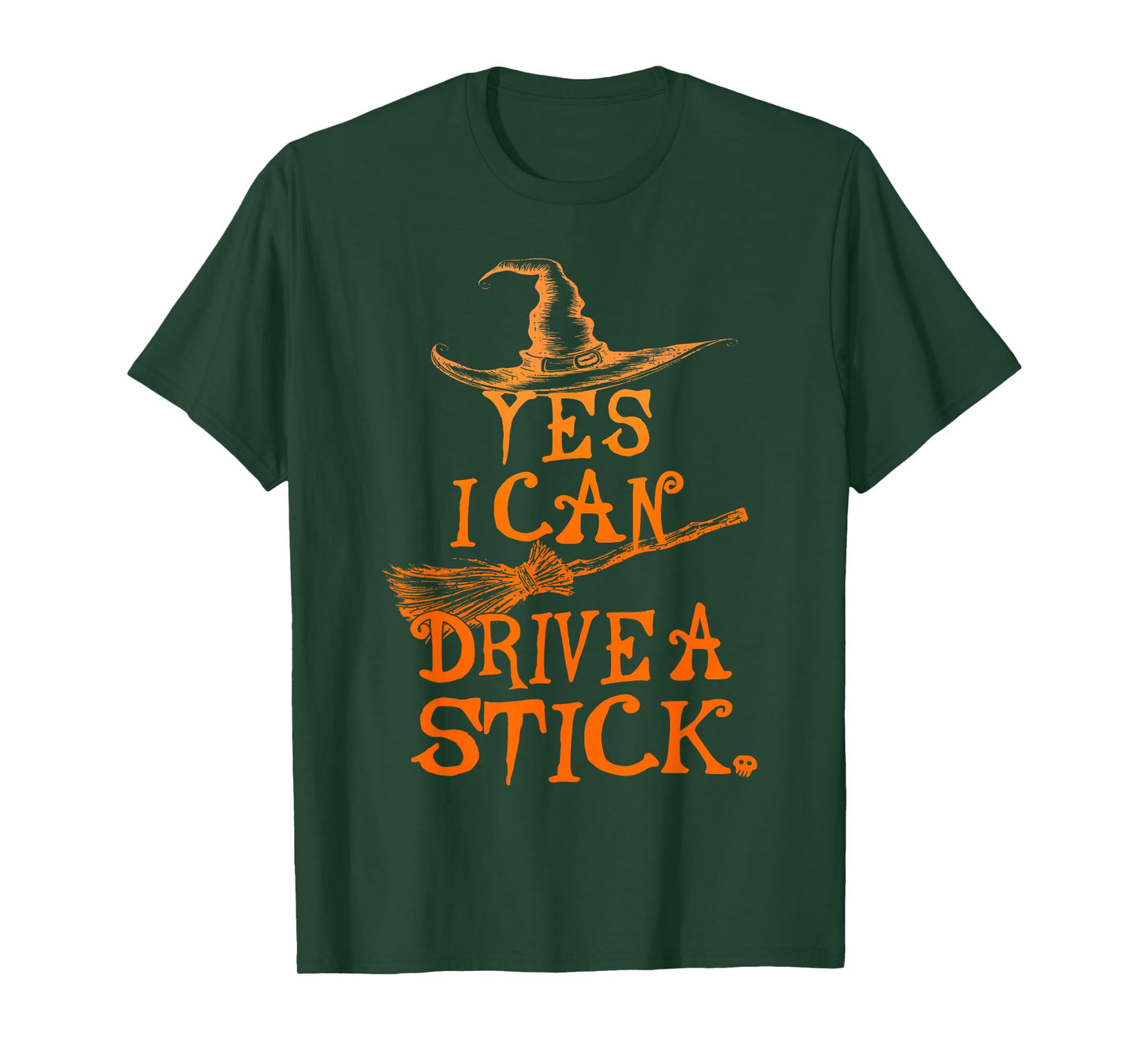 Yes I Can Drive A Stick Funny Halloween Spooky Witch T-Shirt