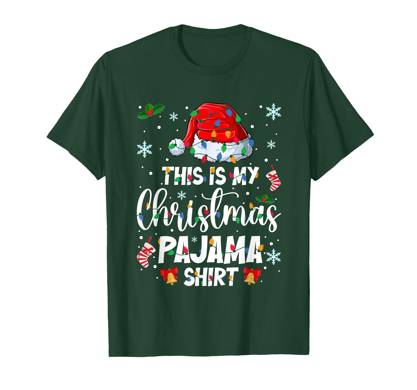 This is My Christmas Pajama Shirt Funny Xmas Lights Santa T-Shirt