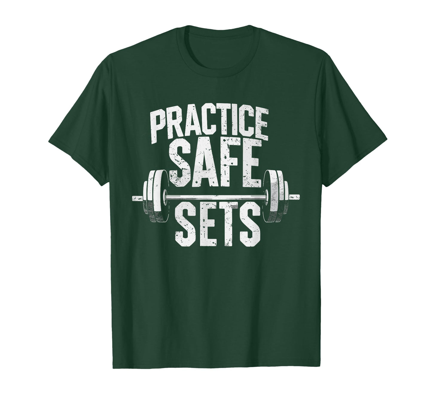 Practice Safe Sets Funny Gym Workout Weightlifting T-Shirt
