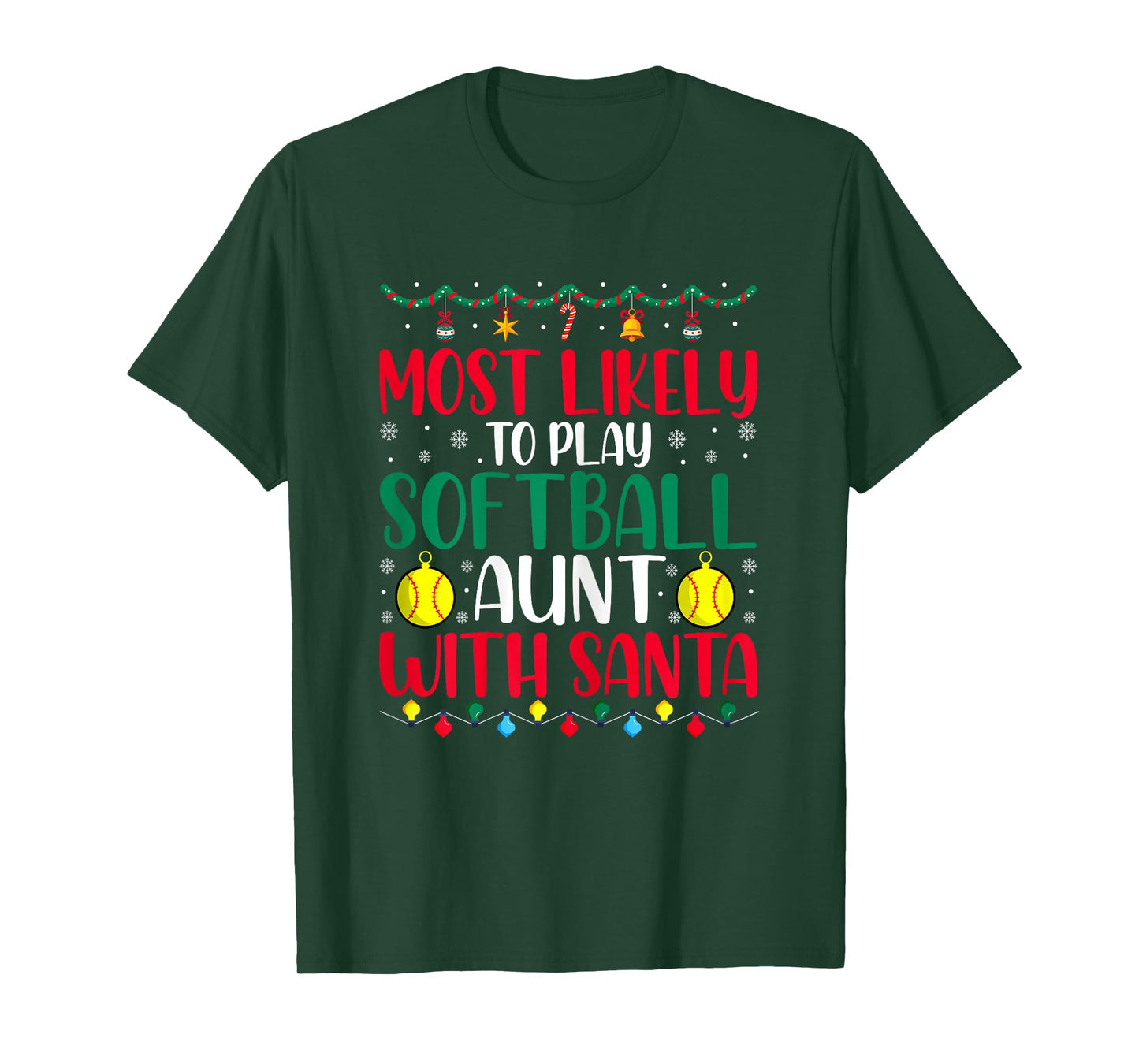 Most Likely to Play Softball Aunt with Santa Funny Christmas T-Shirt