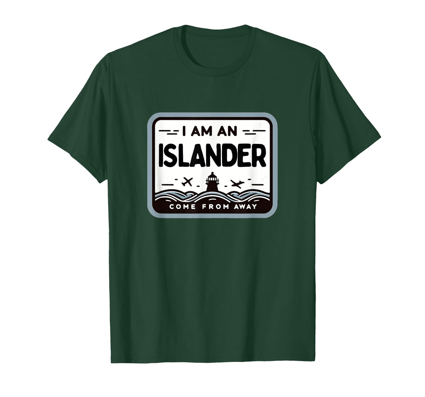 I Am An Islander Come From Away Newfoundland Musical Theatre T-Shirt