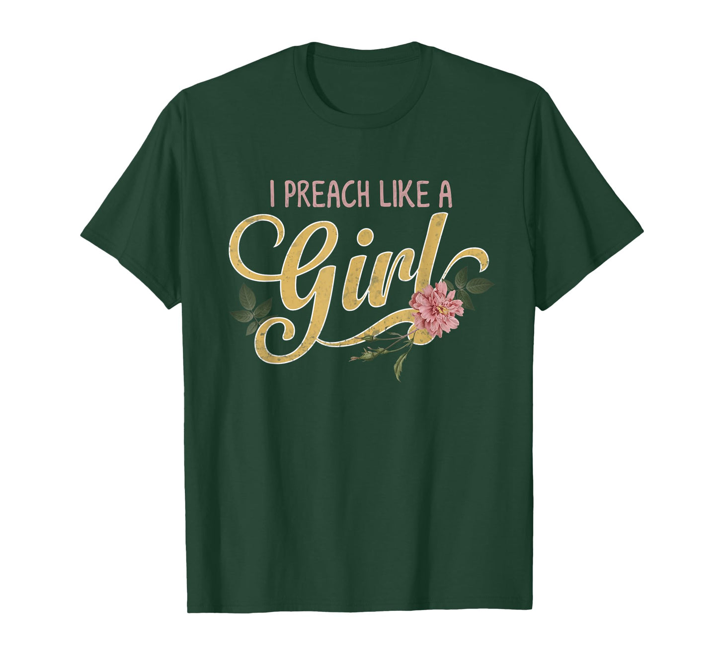 Pastors wife o christian o religious or I Preach Like a Girl T-Shirt