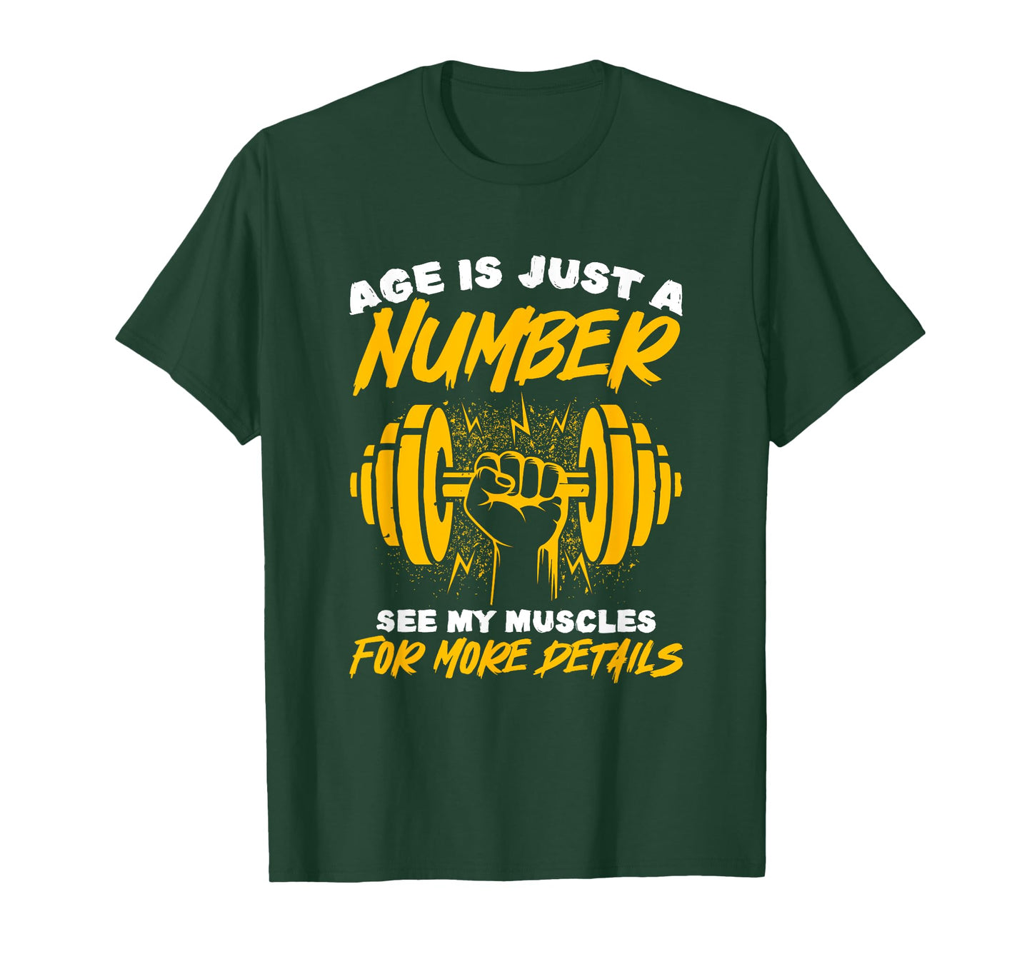 Age Just Number Bodybuilder Gym Weightlifting Weightlifter T-Shirt