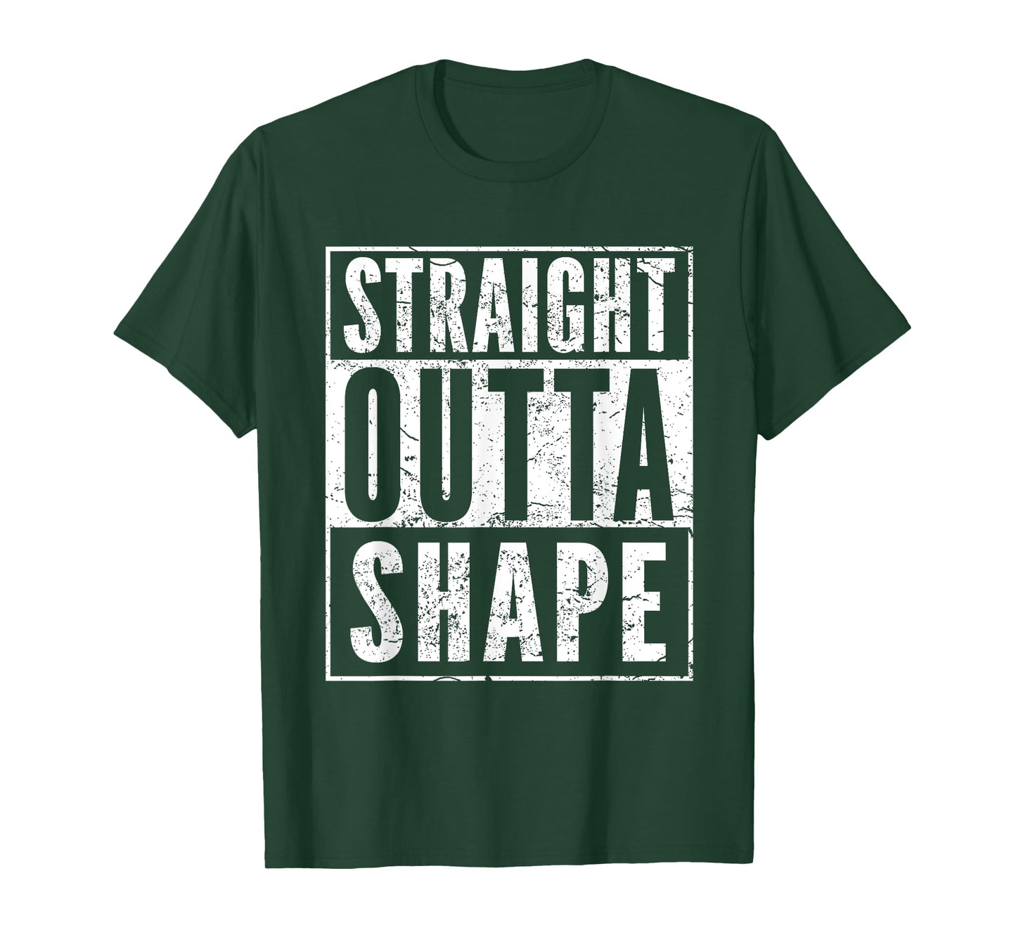 Straight Outta Shape Humor Fitness Funny Pun Workout T-Shirt