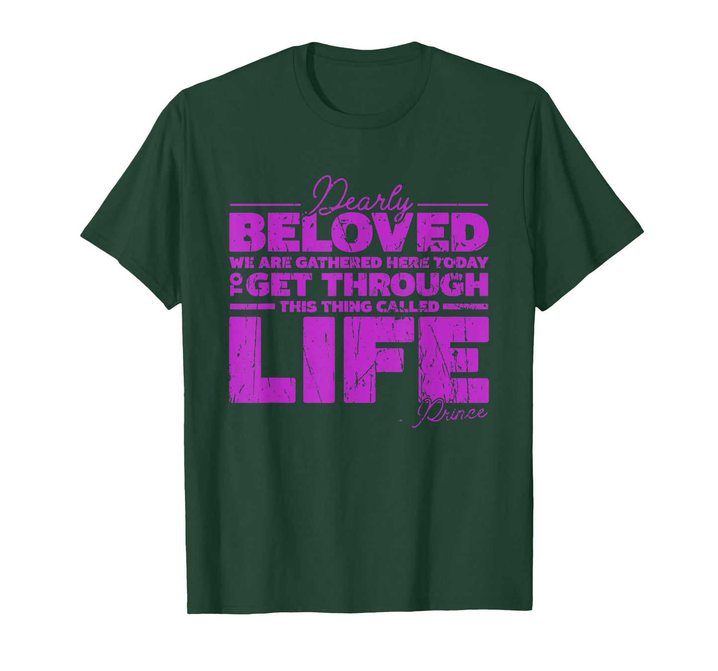 Dearly Beloved We Are Gathered Here today to get through T-Shirt