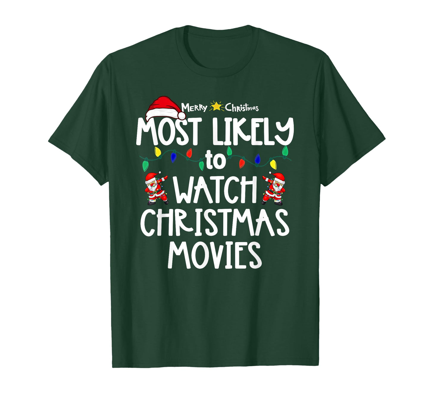 Most Likely to Christmas Shirt Matching Family Pajamas Funny T-Shirt