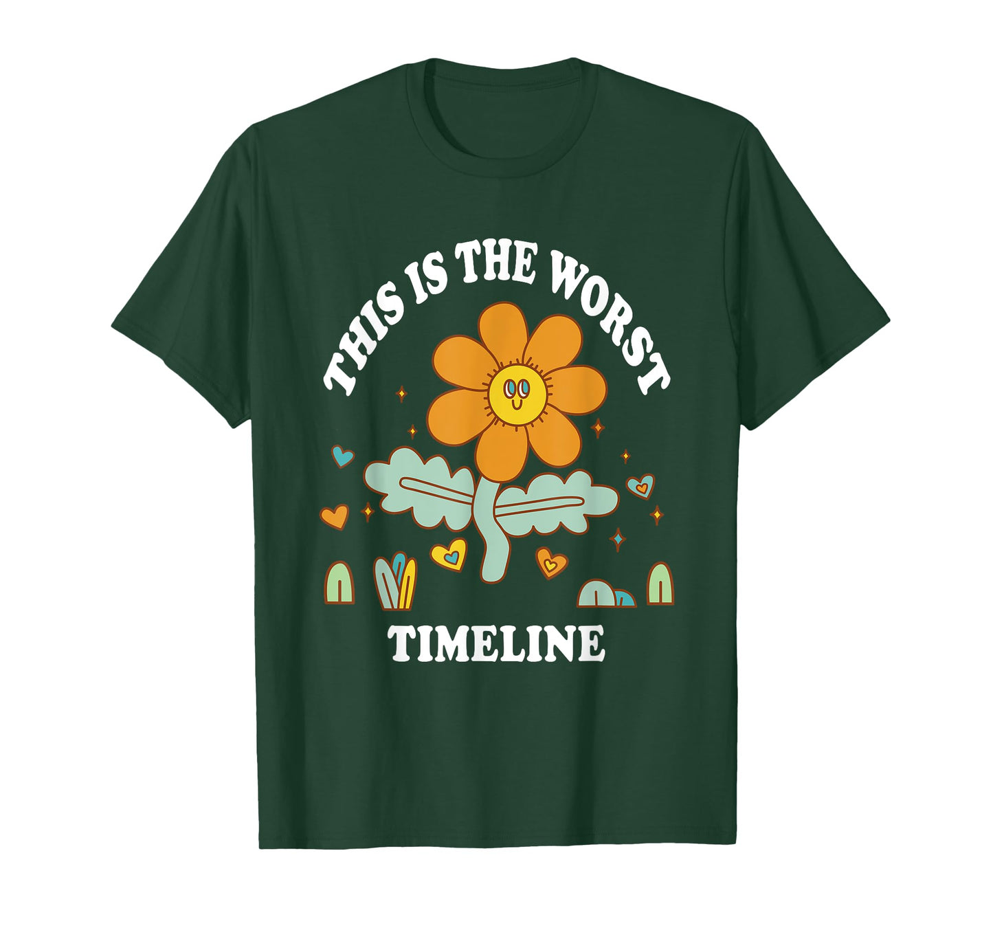 This is the Worst Timeline Funny Flowers Adult Humor Meme T-Shirt
