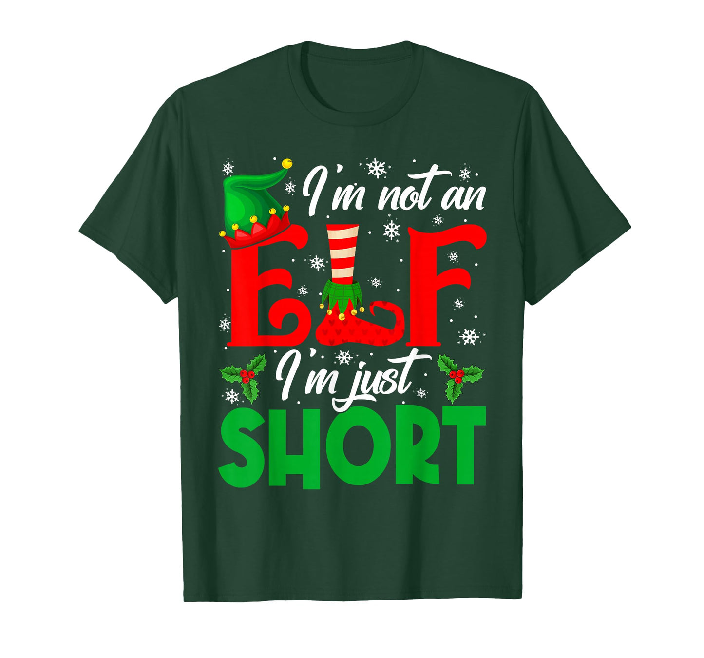 I'm Not an Elf I'm Just Short Merry Christmas Pajamas Xmas T-Shirt