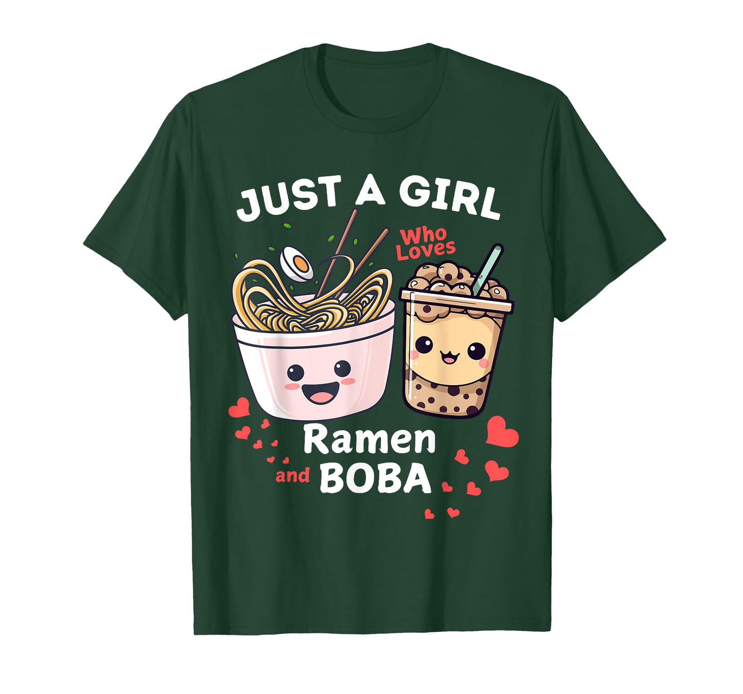 I'm Just A Girl Who Loves Ramen And Boba T-Shirt