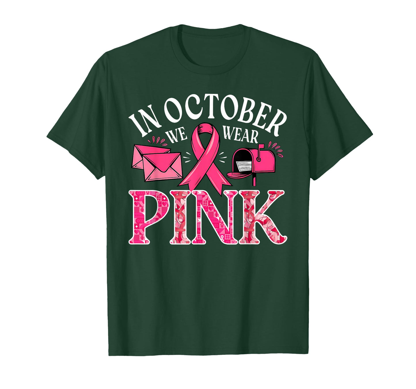 in October We Wear Pink Postal Worker Breast Cancer T-Shirt