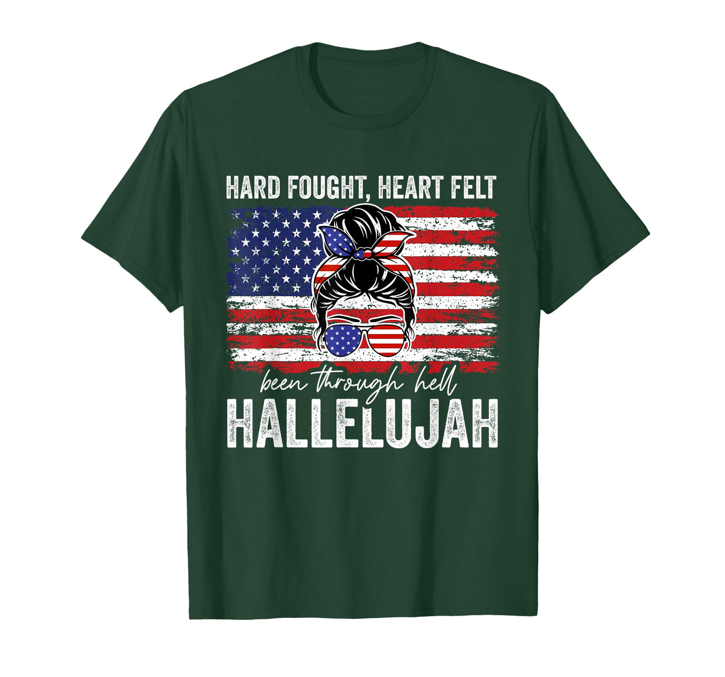 Hard Fought Heartfelt Been Through Hell Hallelujah T-Shirt