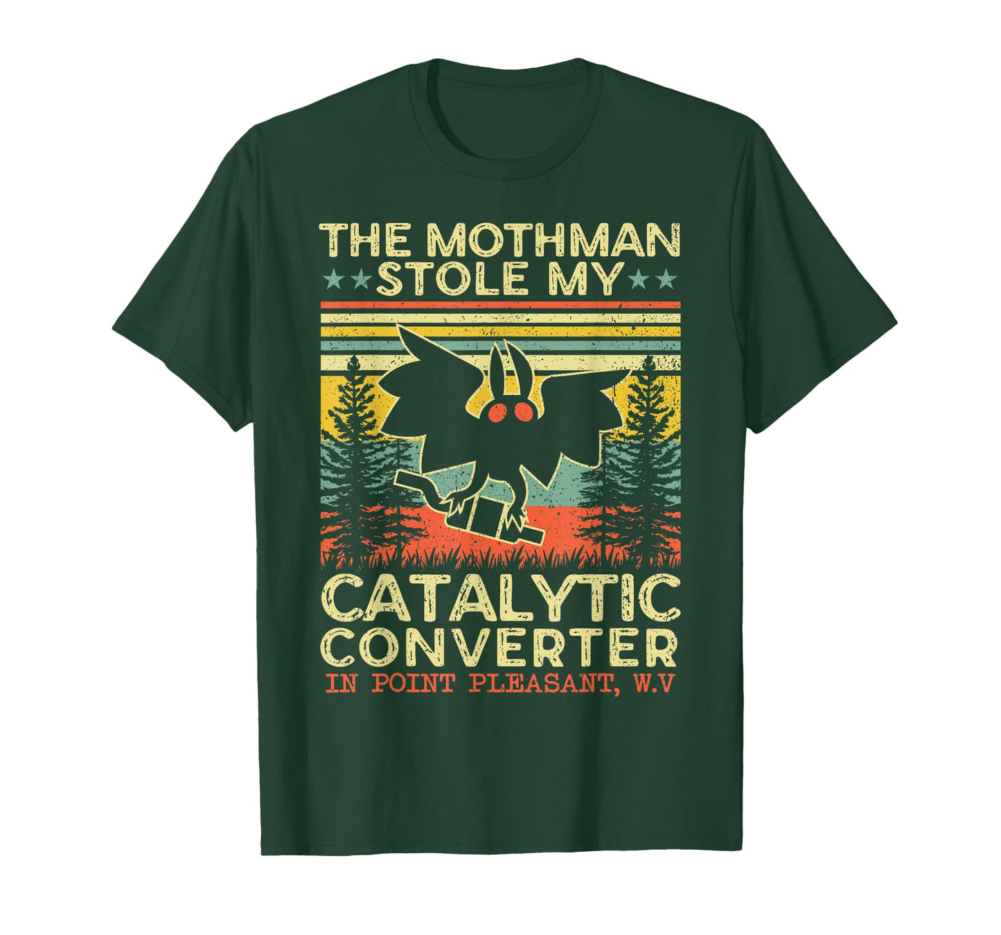 Funny Mothman Stole My Catalytic Converter Vintage Mothman T-Shirt