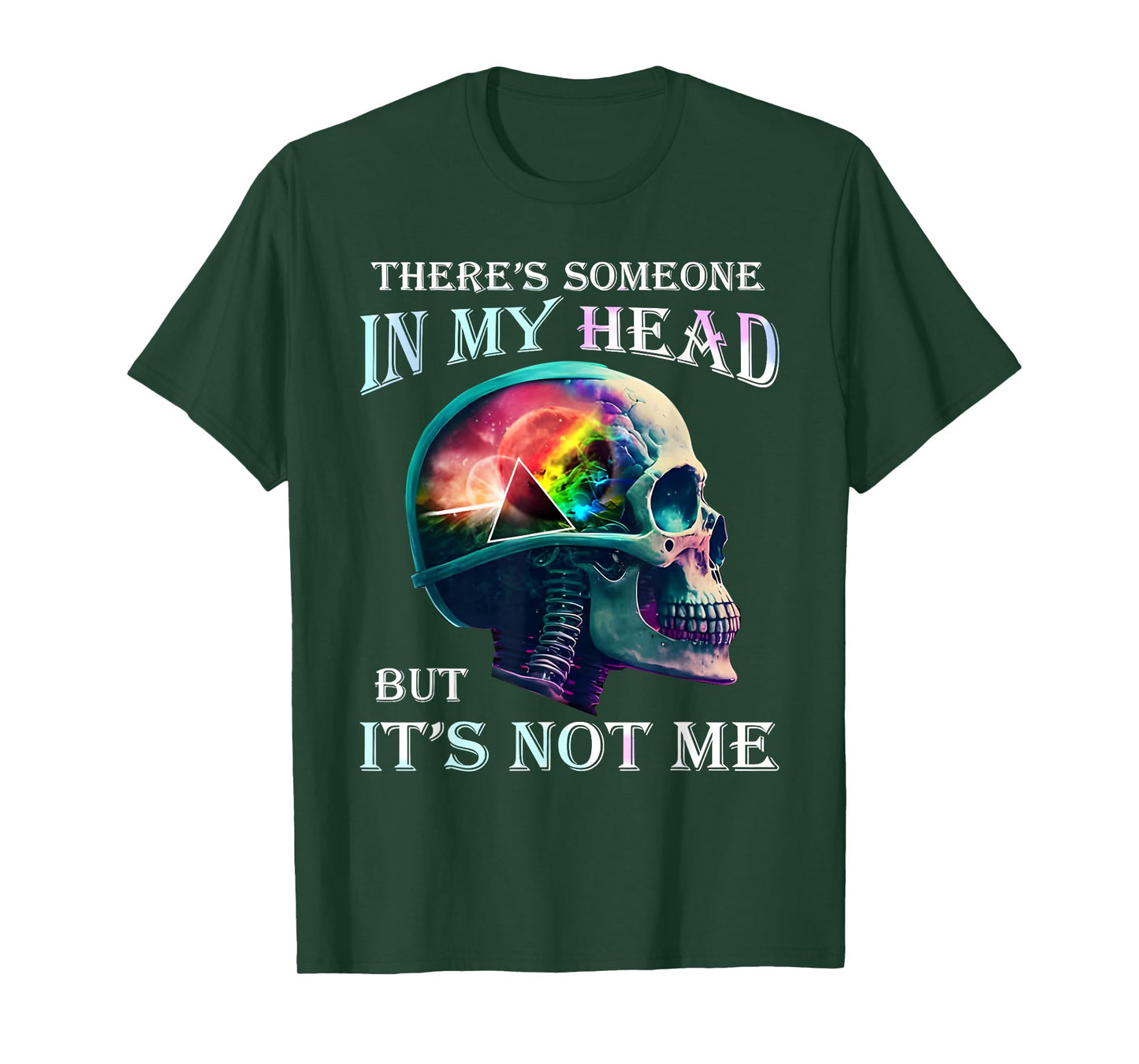 There's Someone In My Head But It's Not Me Skull T-Shirt