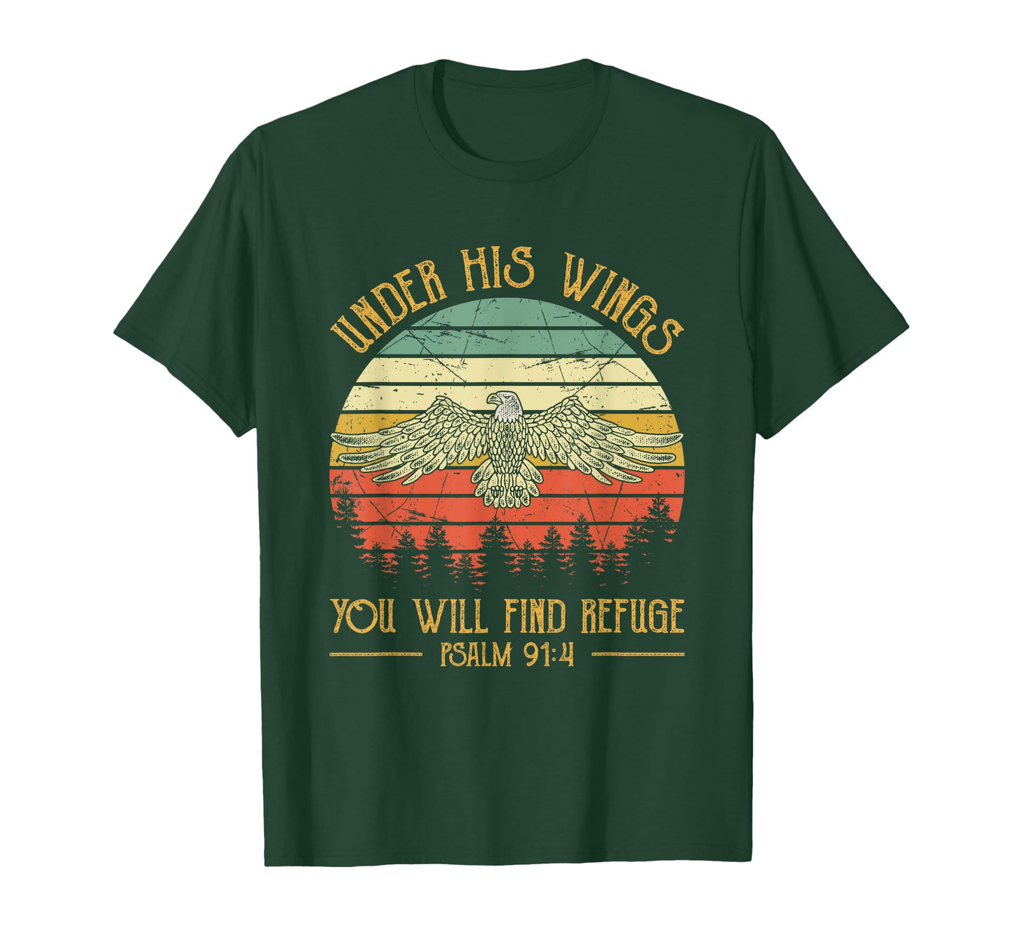 Under His Wings You Will Find Refuge Christian Bald Eagle T-Shirt