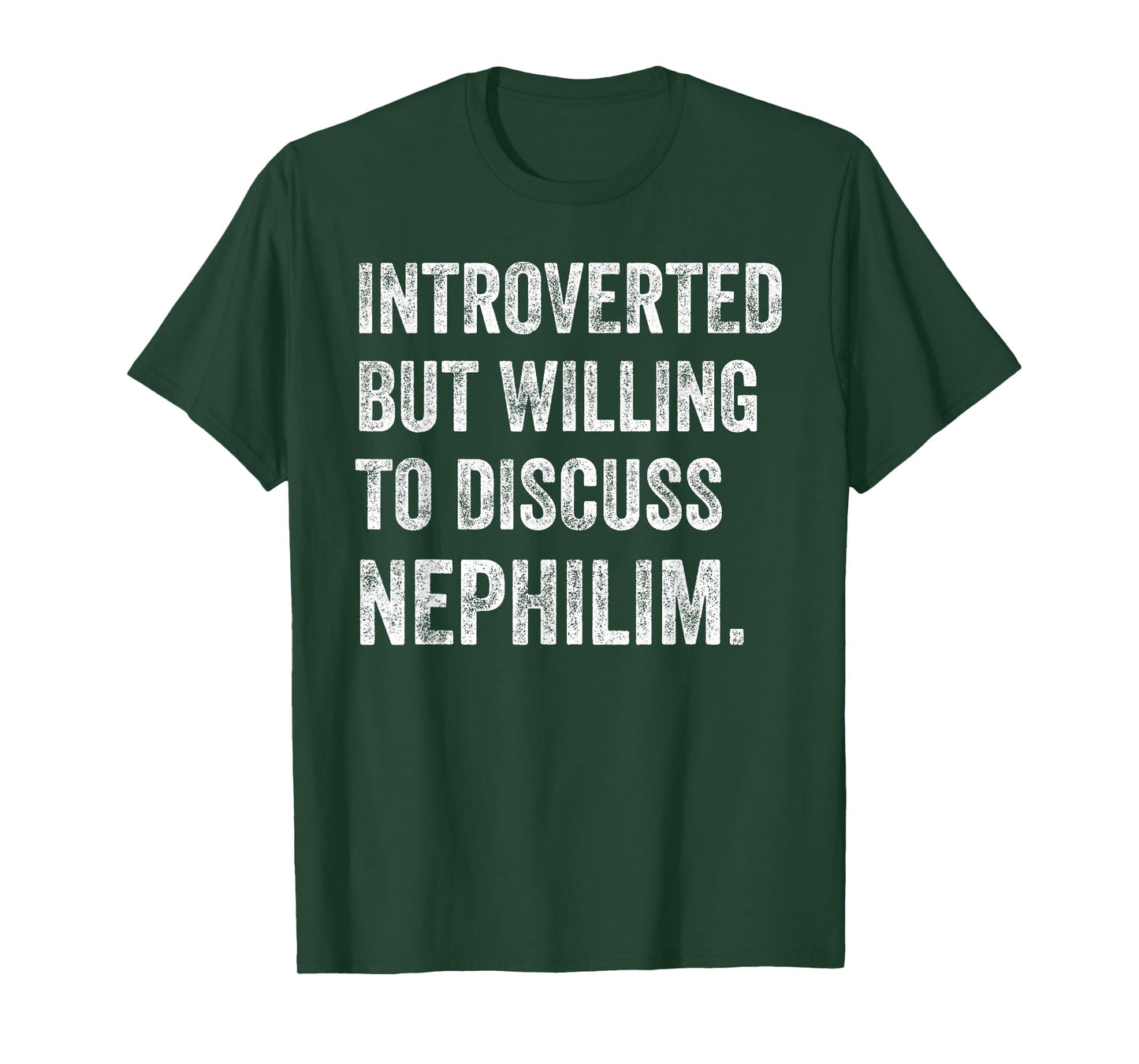 Introverted but ready to discuss Nephilim humor T-Shirt