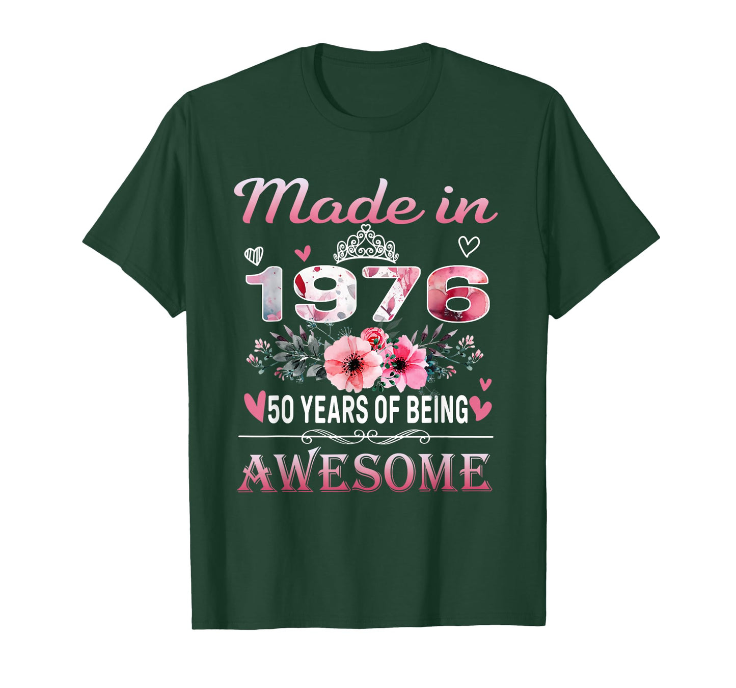 50th Birthday Made in 1976 50 Years of Being Awesome Floral T-Shirt
