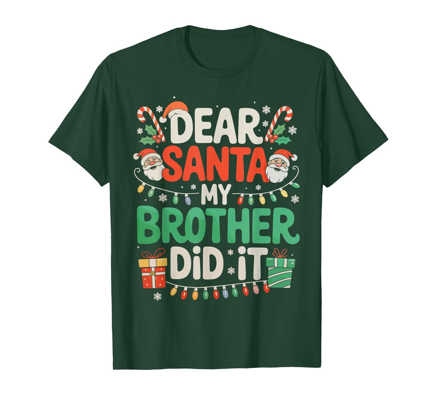 Dear Santa My Brother Did It Funny Christmas Boys Girls Kids T-Shirt