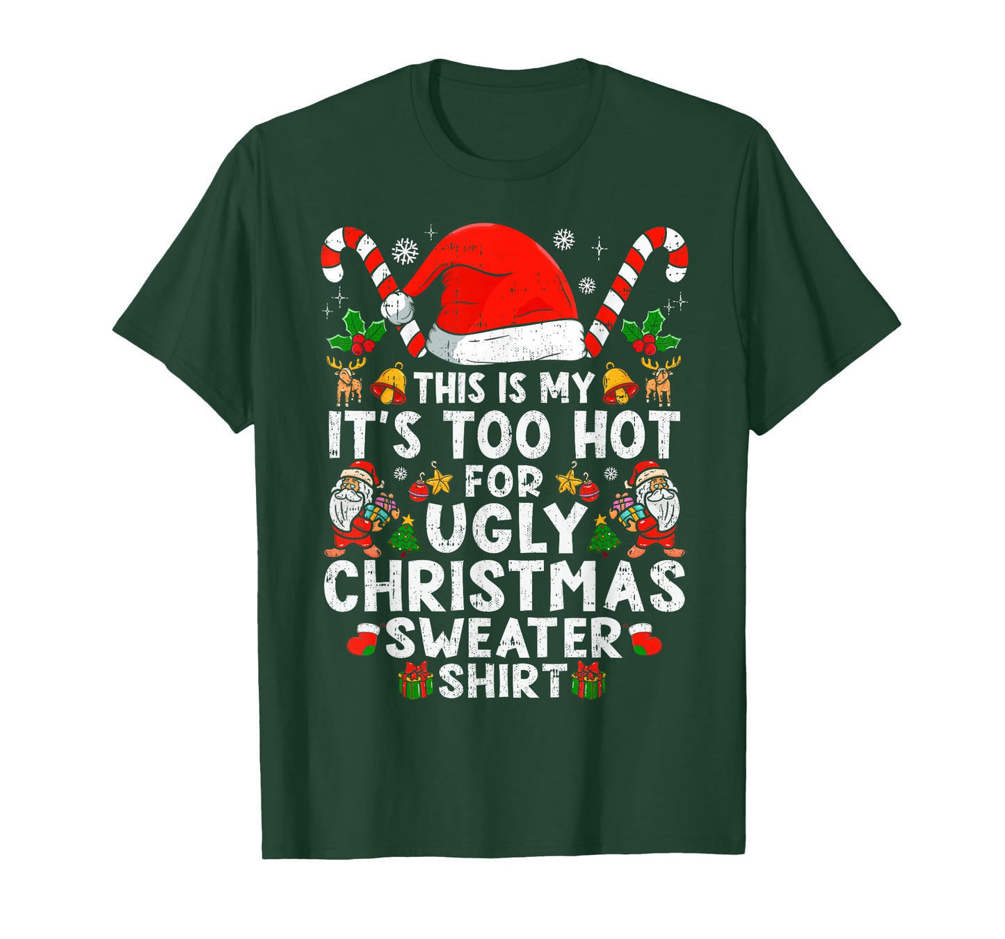 This Is My It's Too Hot For Ugly Christmas Sweaters T-Shirt