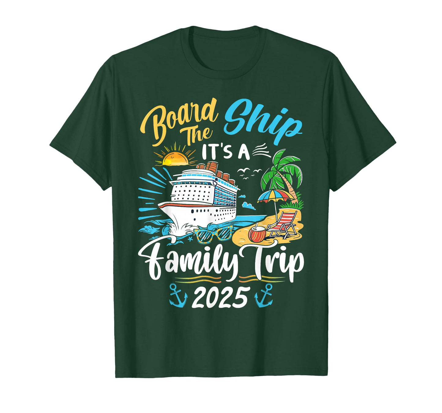 Board The Ship It's A Family Trip Cruise Family Vacation T-Shirt