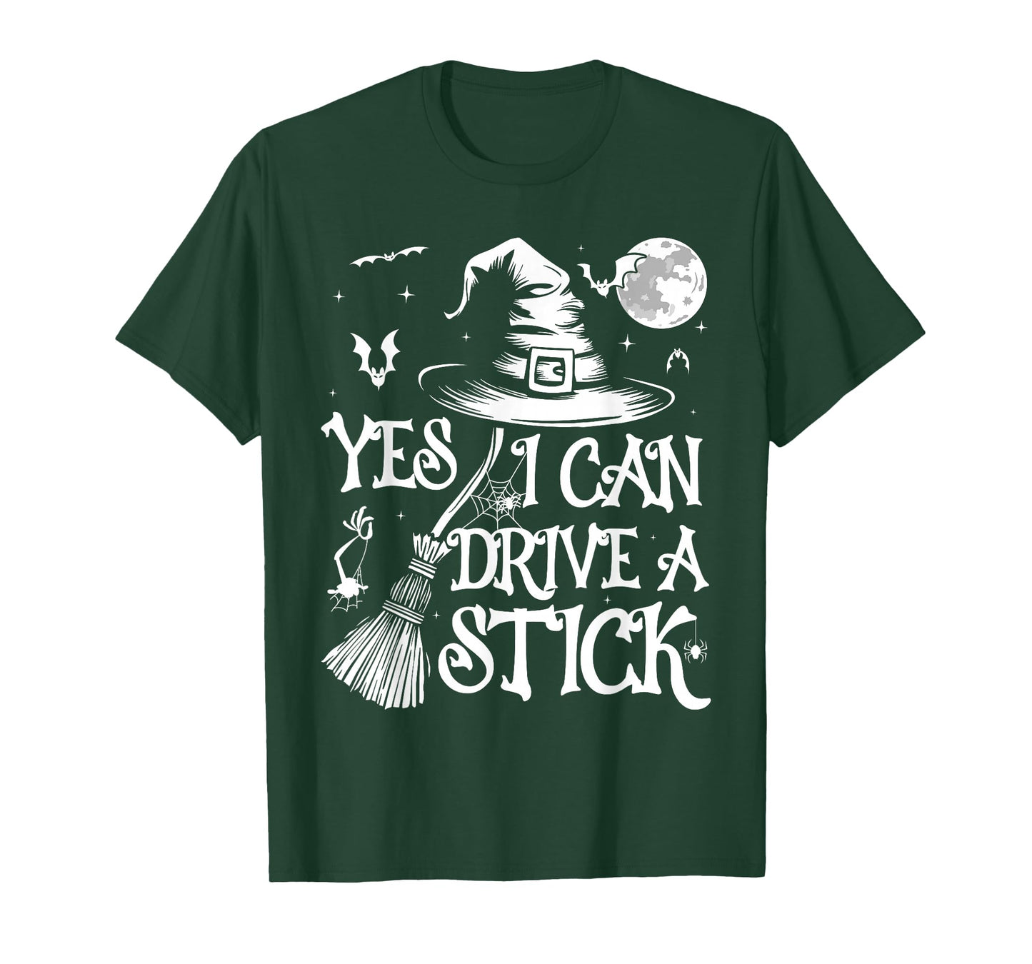 Yes I Can Drive A Stick Funny Witch Halloween T-Shirt
