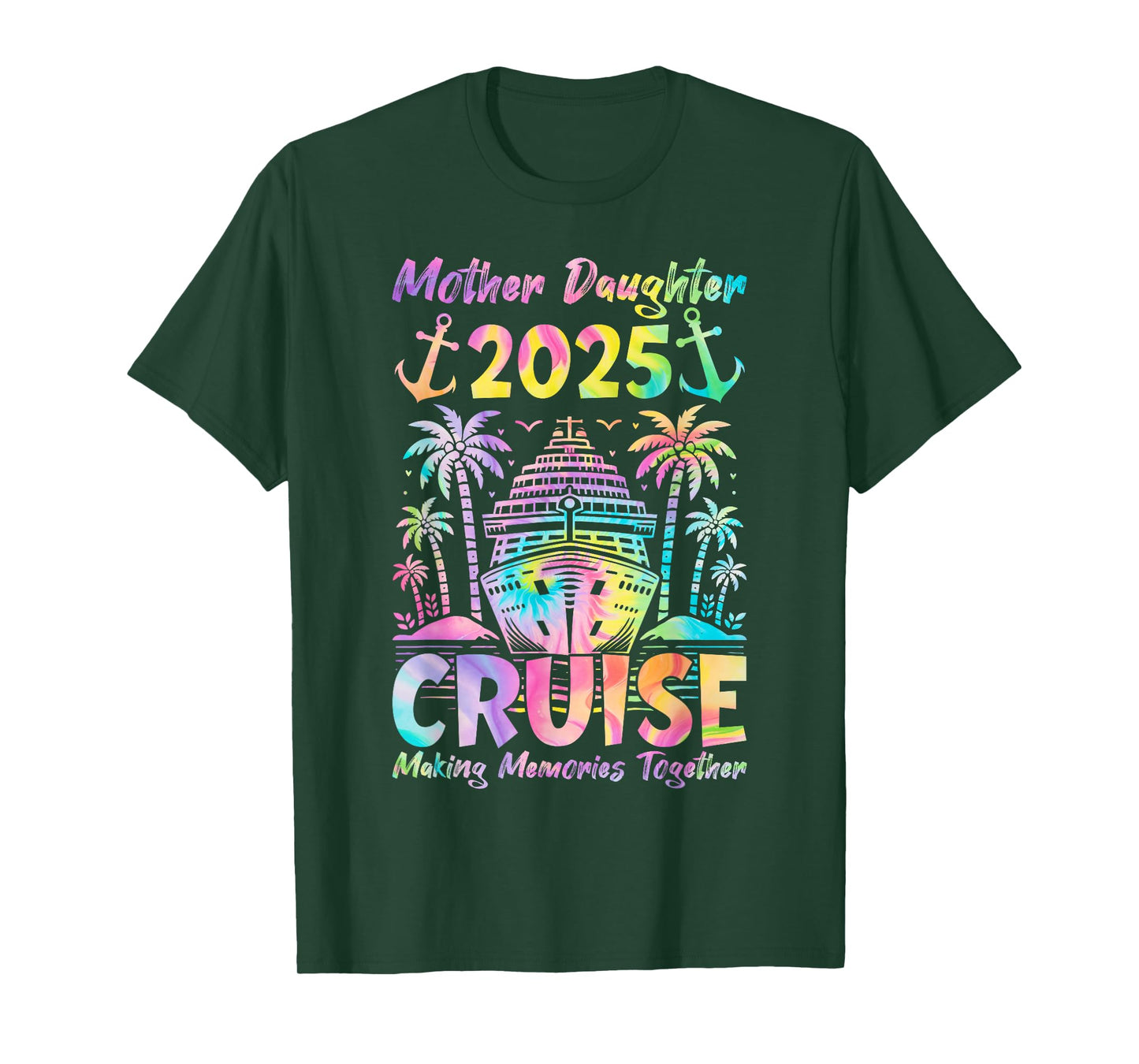 Cruise Mother Daughter Trip 2025 Funny Mom Daughter Vacation T-Shirt