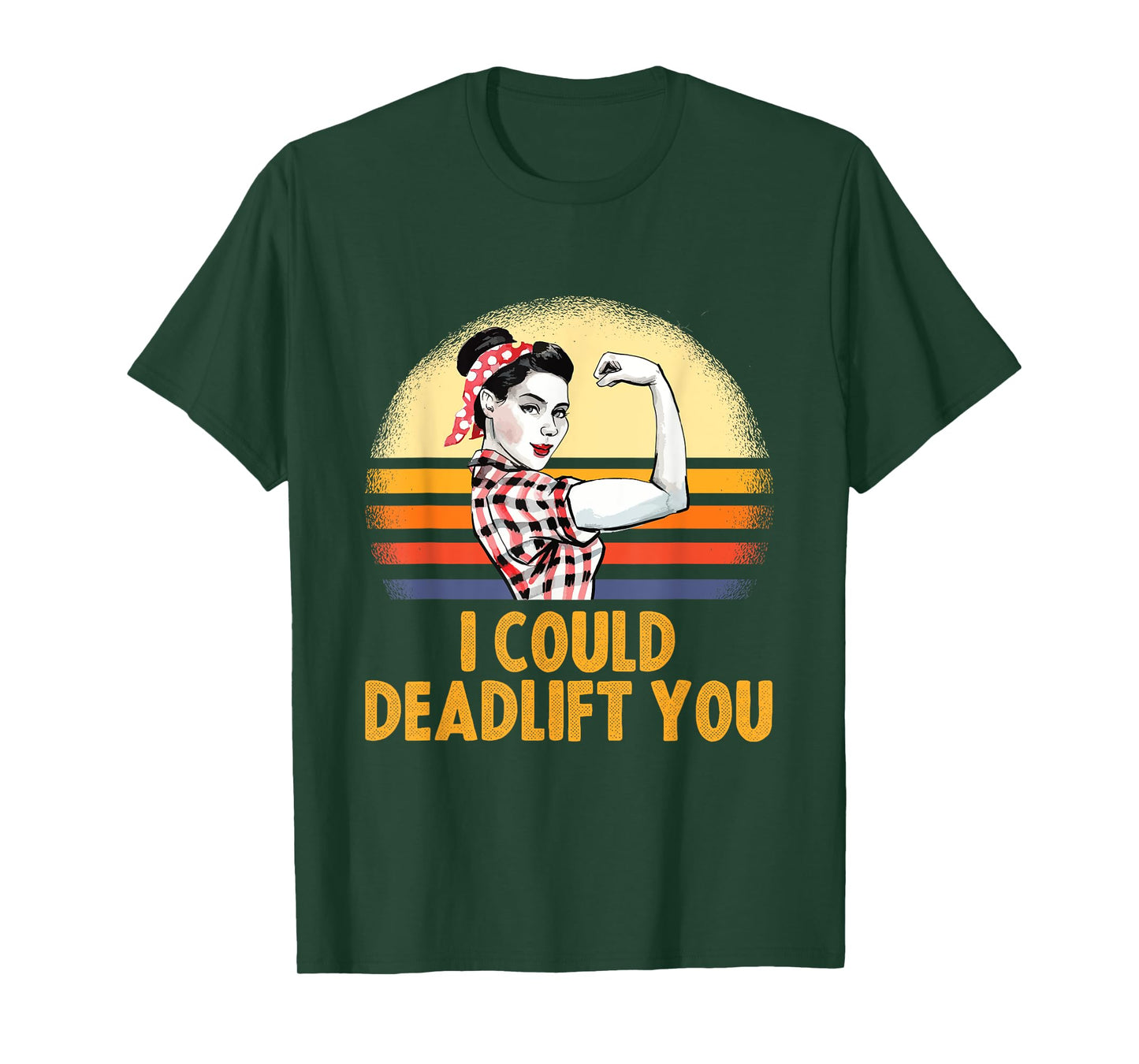 Deadlifting Gifts - I Could Deadlift You Workout Exercise T-Shirt